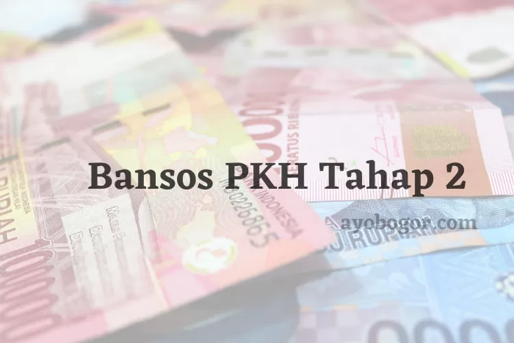 Bansos-PKH-Tahap-2-191684547.png